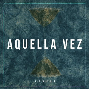 Aquella Vez