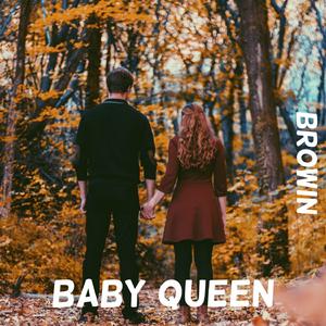 Baby Queen