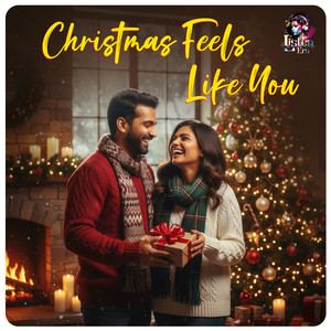 Christmas Feels Like You