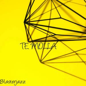 Te Molla (2019 Remix)