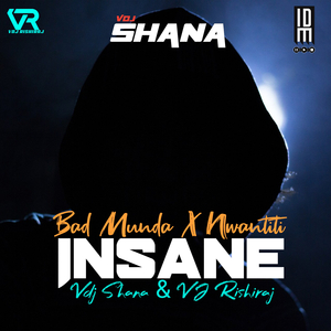 Insane X Bad Munda X Nwantiti (Mashup)
