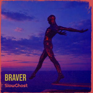 Braver