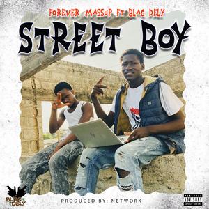 Street boy (feat. Blac Dely)
