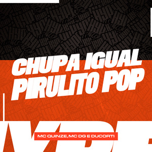 Chupa Igual Pirulito Pop