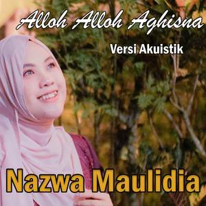 Alloh Alloh Aghuisna Versi Akuistik