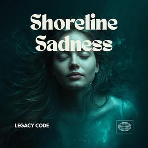 Shoreline Sadness