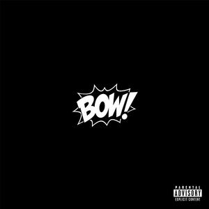 BOW!