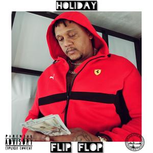 Flip Flop (feat. Holiday & Weeks)