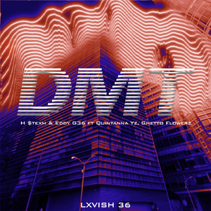 DMT (feat. Quintanna Yz & Ghetto Flowerz)