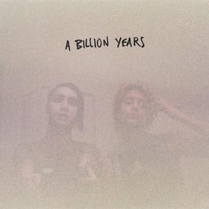 A Billion Years (feat. T.O.L.D.)
