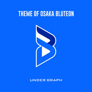 THEME OF OSAKA BLUTEON
