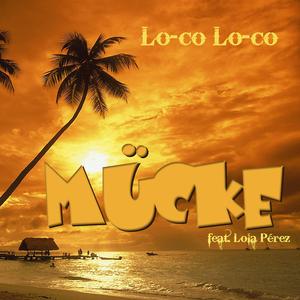 Lo-co Lo-Co (feat. Lola Pérez)