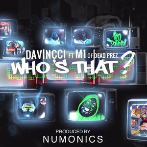 Who's That (feat. M1)