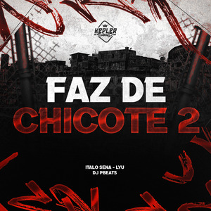 Faz de Chicote 2 - Slowed