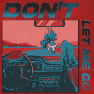 Don't Let Me Go