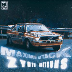 MAXIMUM ATTACK (feat. NXGHTRUNS)