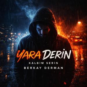 Yara Derin Kalbim Serin