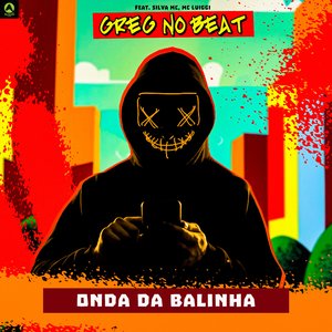 Onda da Balinha (feat. Silva Mc & Mc Luiggi)