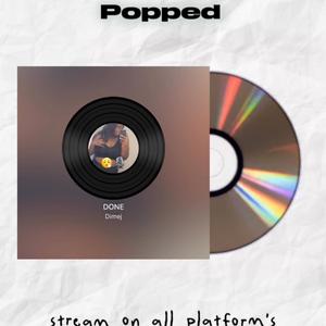 POPPED