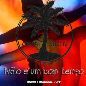 Não É um Bom Tempo