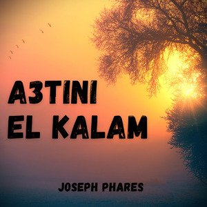 A3tini el Kalam