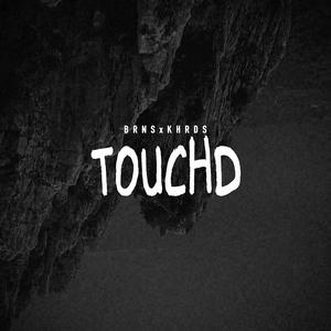 Touchd (feat. Dj Burns)