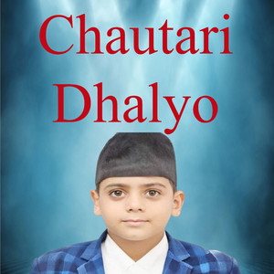 Chautari Dhalyo