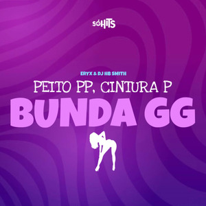 Peito Pp, Cintura P, Bunda Gg