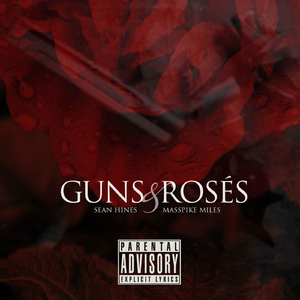 Guns & Roses (Clean)