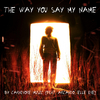 Carnivore Music - The Way You Say My Name