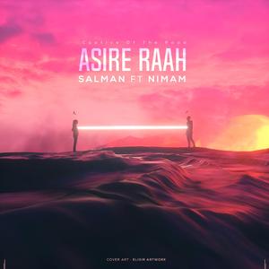 Asire rah (feat. Nimam)
