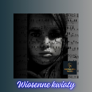 Wiosenne kwiaty (Singiel )