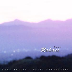 Rahaee (Raffi Shahbazian Remix)