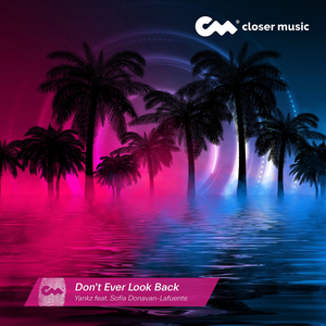 Don't Ever Look Back