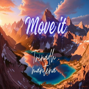 Trinadh Mantena - Move it