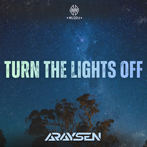 Turn The Lights Off