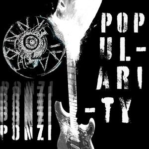 PONZI POP-ularity