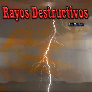 Rayos Destructivos