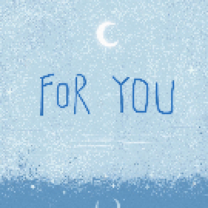 FOR YOU