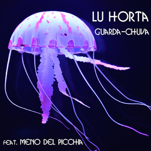 Guarda-Chuva (feat. Meno Del Picchia)