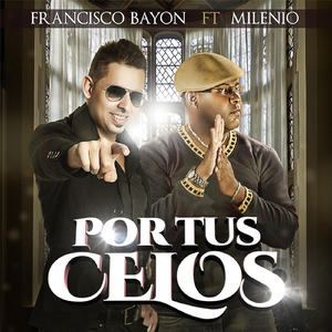 Por Tus Celos