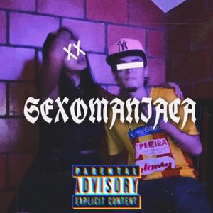 SEXOMANIACA