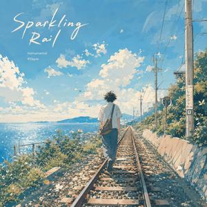 Sparkling Rail