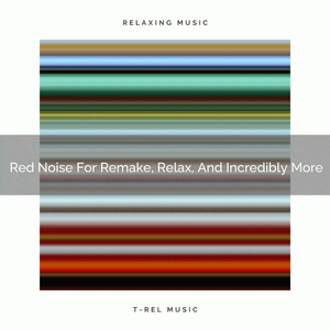 Brownian Noise For Return, Rest, And Much More