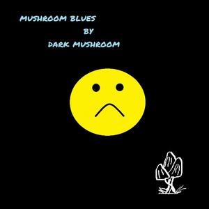 mushroom blues