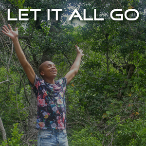 Let It All Go