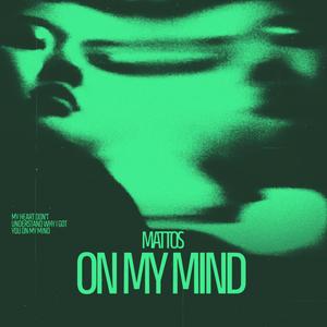 On My Mind