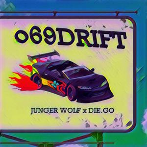 o69DRIFT (feat. DIE.GO)