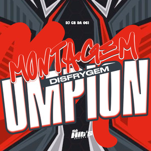 Montagem Disfrygem Umpion