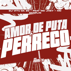 Amor de Puta é Perreco